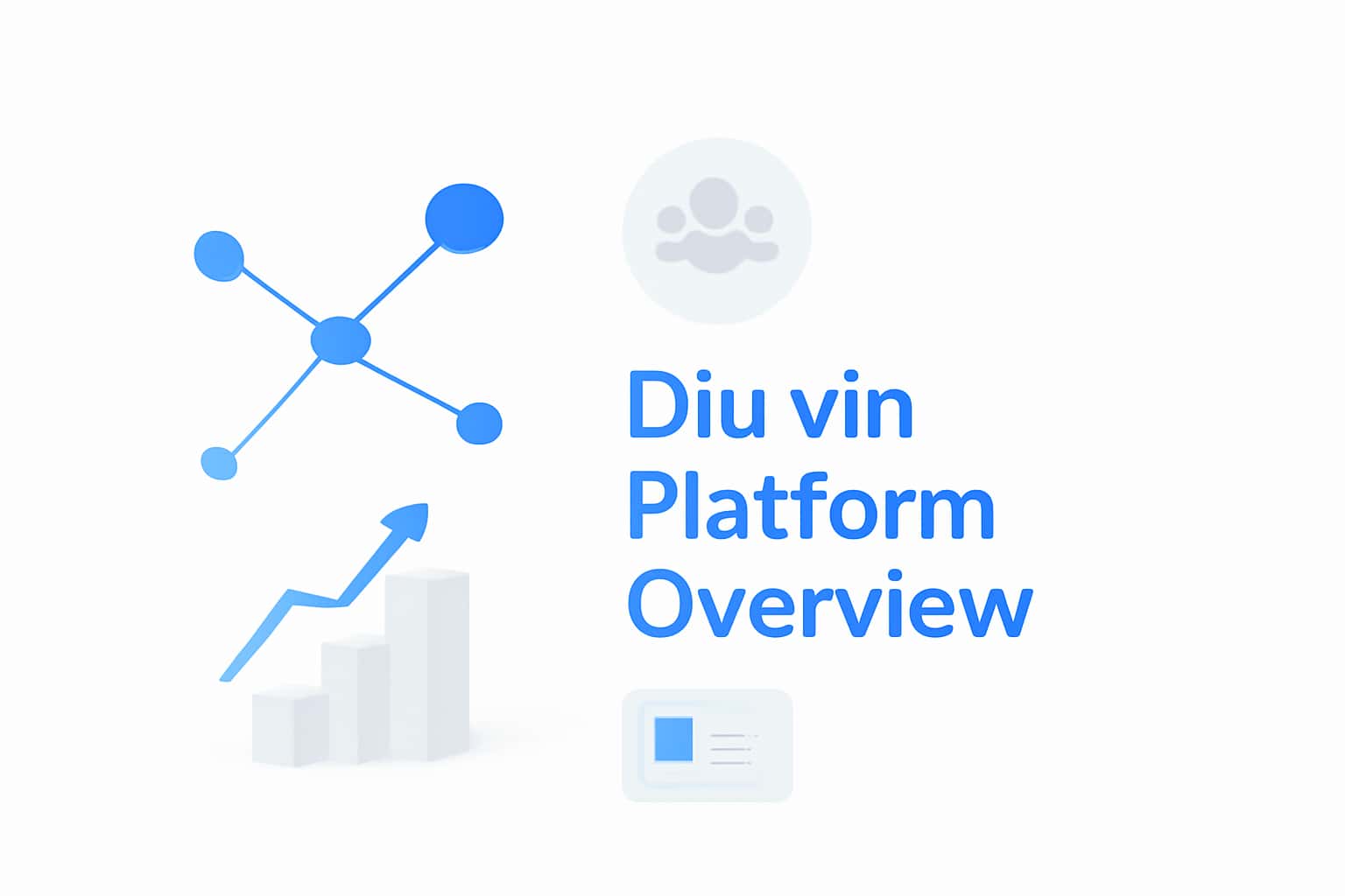 Diu vin Platform Overview Interface